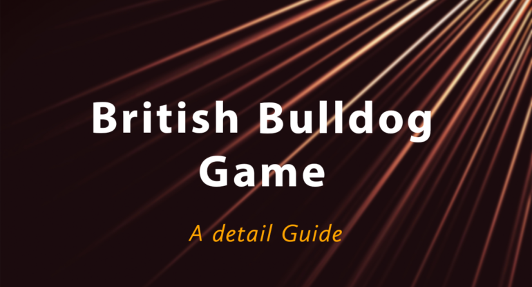 British Bulldog Game